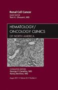 Renal Cell Cancer, an Issue of Hematology/Oncology Clinics of North America: Volume 25-4 (en Inglés)