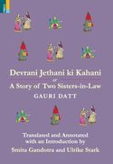 Devrani Jethani Ki Kahani or A Story of Two Sisters-in-Law (en Inglés)