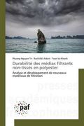 Durabilité des médias filtrants non-tissés en polyester