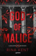 God of Malice (Legado de Dioses 1): Un Dark Romance Universitario (in Spanish)