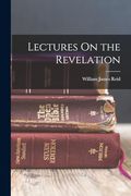Lectures on the Revelation (en Inglés)
