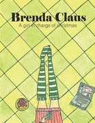 Brenda Claus: A Girl in Charge of Christmas