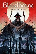 Bloodborne: A Song of Crows (en Inglés)