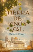 Tierra de vino y sal (in Spanish)