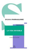 La Vida Invisible