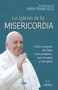 La Iglesia de la Misericordia / the Church of Mercy (in Spanish)