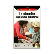 La educación como práctica de la libertad