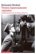 Trenes rigurosamente vigilados