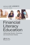 Financial Literacy Education: Addressing Student, Business, and Government Needs (en Inglés)