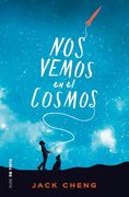 Nos Vemos En El Cosmos /See You in the Cosmos (in Spanish)
