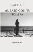 Al paso con tu sombra