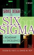 service design for six sigma: a roadmap for excellence