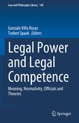 Legal Power and Legal Competence: Meaning, Normativity, Officials and Theories (en Inglés)