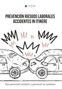 Prevencion Riesgos Laborales Accidentes in Itinere (in Spanish)