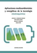 Aplicaciones Medioambientales y Energeticas de la Tecnologia Electro