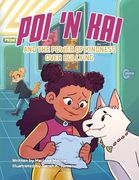 Poi 'n kai and the Power of Kindness Over Bullying (en Inglés)