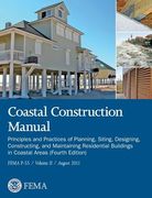 Coastal Construction Manual Volume 2: Principles and Practices of Planning, Siting, Designing, Constructing, and Maintaining Residential Buildings in (en Inglés)