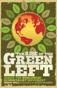 the rise of the green left,a global introduction to ecosocialism