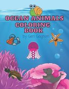 Ocean Animals Coloring Book: for Pre-Schoolers and First Graders