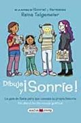 Dibuja y Sonrie:  Un Diario Hecho Novela Gráfica!