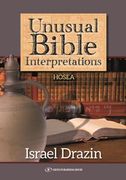 Unusual Bible Interpretations: Hosea (en Inglés)