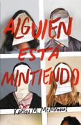 Alguien Esta Mintiendo - Karen M. Mcmanus - Alfaguara