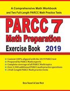 PARCC 7 Math Preparation Exercise Book: A Comprehensive Math Workbook and Two Full-Length PARCC 7 Math Practice Tests (en Inglés)