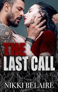 The Last Call: Enemies to Lovers Mafia Romance (en Inglés)