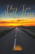 This Too Shall Pass (en Inglés)