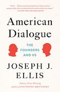 American Dialogue: The Founders and us (en Inglés)