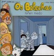 Os Bolechas Tenen Medo