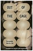Out of the Cage (en Inglés)