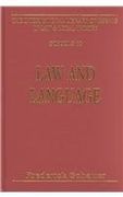 Law and Language (International Library of Essays in law and Legal Theory)