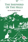The Shepherd Of The Hills (en Inglés)