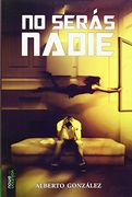 No Seras Nadie