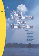 Global Biogeochemical Cycles in the Climate System (en Inglés)