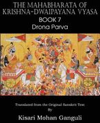 The Mahabharata of Krishna-Dwaipayana Vyasa Book 7 Drona Parva (en Inglés)