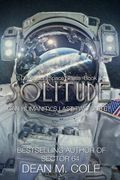 Solitude: A Post-Apocalyptic Thriller (Dimension Space Book One) (1)