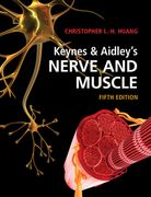 Keynes & Aidley's Nerve and Muscle (en Inglés)