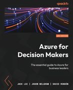 Azure for Decision Makers: The essential guide to Azure for business leaders (en Inglés)