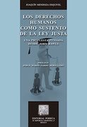 Los Derechos Humanos como sustento de la ley justa: Una propuesta pensada desde John Rawls (Biblioteca Jurídica Porrúa) (Spanish Edition)