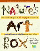 nature´s art box,from t-shirts to twig baskets, 65 cool projects for crafty kids to make with natural materials you c (en Inglés)