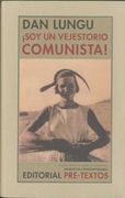¡Soy un vejestorio comunista! (Narrativa contemporánea)