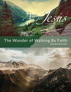 Wonder of Walking by Faith - Workbook (& Leader Guide) (en Inglés)