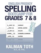 English Prodigy Spelling Bootcamp for Grades 7 & 8 
