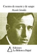Cuentos de muerte y de sangre (Spanish Edition)