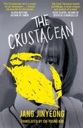 The Crustacean. The spiky revenge narrative from Lolita's perspective