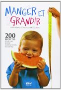 Manger et Grandir: 3 (Cuisine) (en Francés)