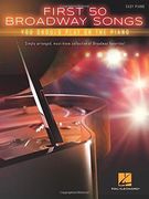 First 50 Broadway Songs You Should Play on the Piano 