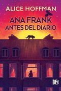Vuelo hacia la libertad. Ana Frank: Antes del diario